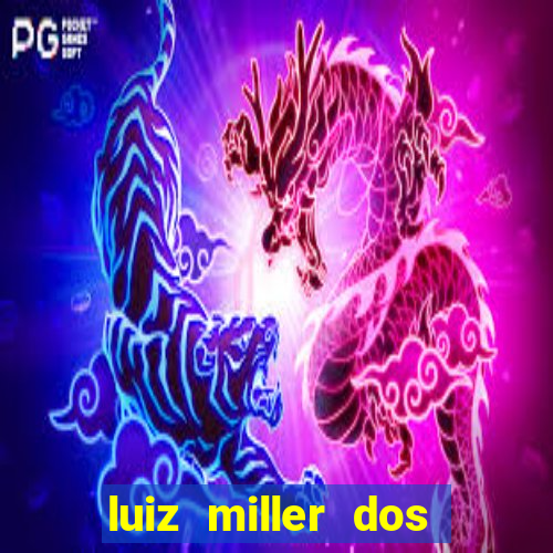 luiz miller dos santos martinho